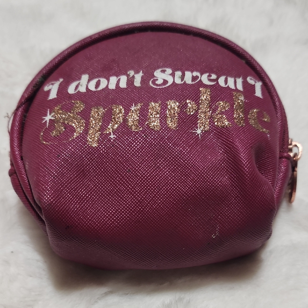 I DON'T  SWEAT I SPARKLE  COIN PURSE.